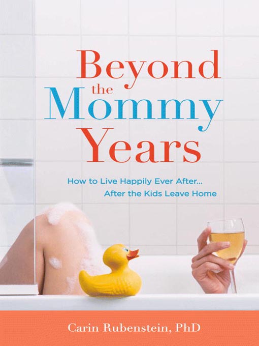 Title details for Beyond the Mommy Years by Carin Rubenstein - Wait list